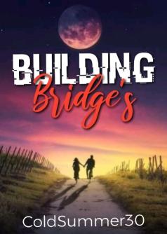 Building Bridges