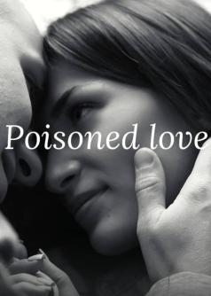 Poisoned Love(Mine To Be)