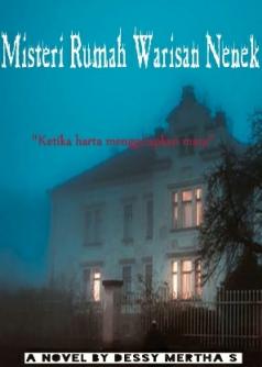 Misteri Rumah Warisan Nenek