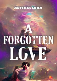 A Forgotten Love