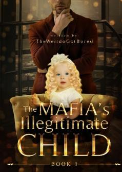 The Mafia's Illegitimate Child