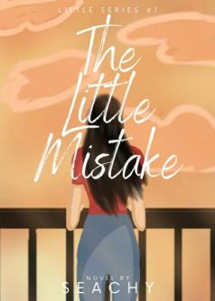 The Little Mistake (Little Series #1)
