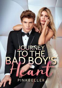 Journey To The Bad Boy's Heart
