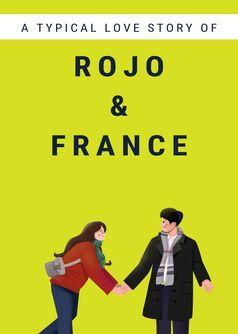 Rojo & France: Typical Love Story