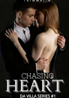 Chasing Heart : Da Villa Series #1