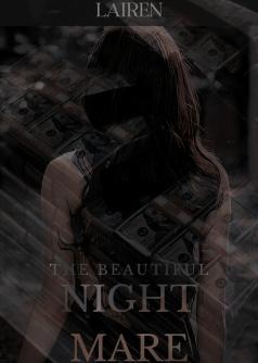 The Beautiful Nightmare
