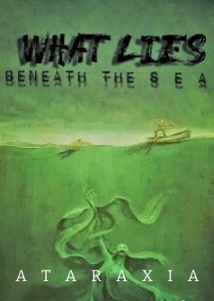 What Lies Beneath the Sea