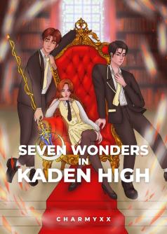 Seven Wonders in Kaden High
