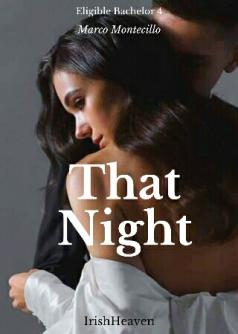 Eligible Bachelor 4: Marco Montecillo (That Night)