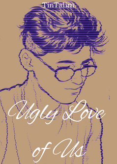 Ugly Love of Us