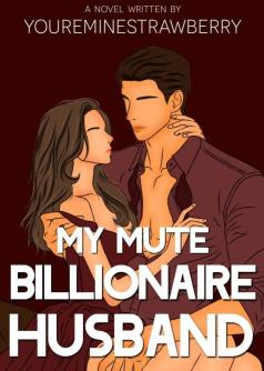 My Mute Billionaire Husband