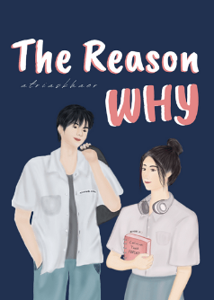 The Reason Why