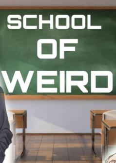 School Of Weird