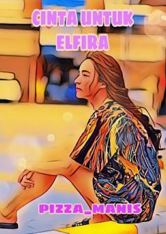 CINTA UNTUK ELFIRA