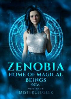 ZENOBIA: Home Of Magical Beings