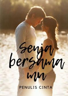 SENJA BERSAMAMU