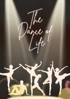 The Dance of Life