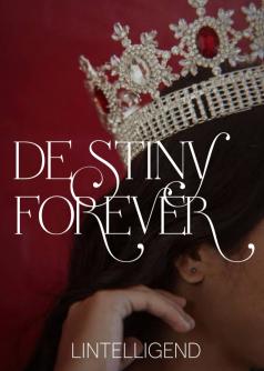 Destiny Forever