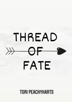Thread of fate