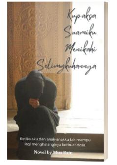 Kupaksa Suamiku Menikahi Selingkuhannya