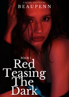Red Teasing The Dark 1