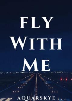 Fly With Me