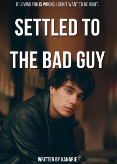 Settled To The Bad Guy