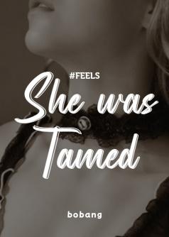 She was Tamed