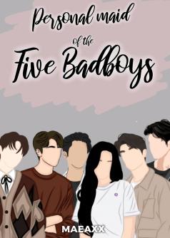 Personal Maid of the Five Badboys