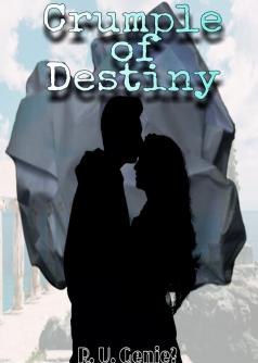 Crumple of Destiny