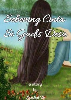 Sebening Cinta Si Gadis Desa
