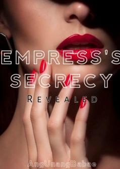 Empress's Secrecy: Revealed