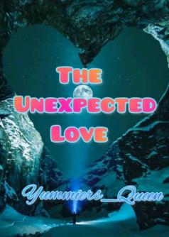 The Unexpected Love