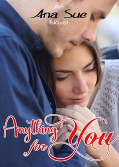 Anything For You