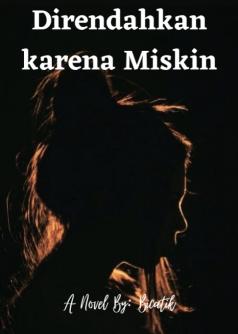 Direndahkan karena Miskin