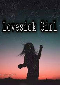 Lovesick Girl