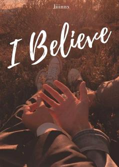 I Believe