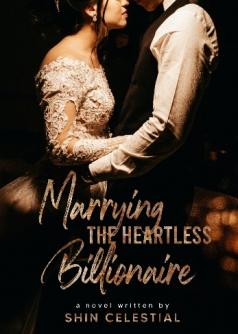 Marrying the Heartless Billionaire