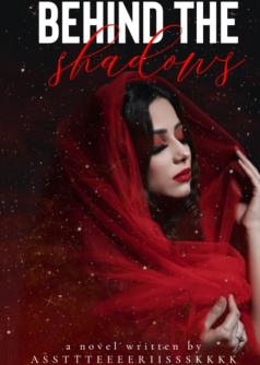 Behind The Shadows