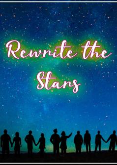 Rewrite the Stars