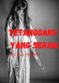 Tetanggaku Yang Seram