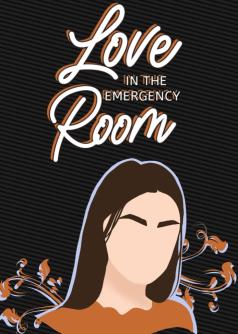 Love In the Emergency Room