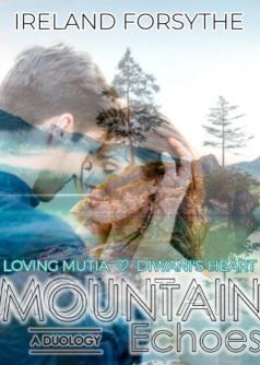 Mountain Echoes: A Duology