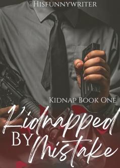 Kidnap Book One (Kidnapped By Mistake)