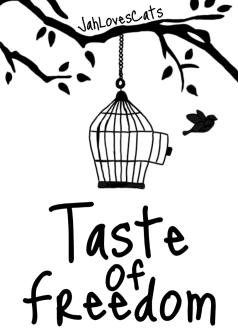 Taste of Freedom