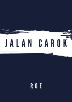 JALAN CAROK