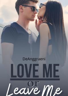 Love Me or Leave Me