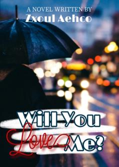 Will You Love Me? (BL)