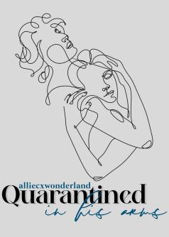 Quarantined in His Arms