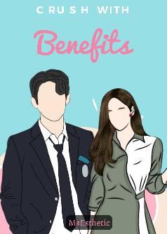 Crush with Benefits